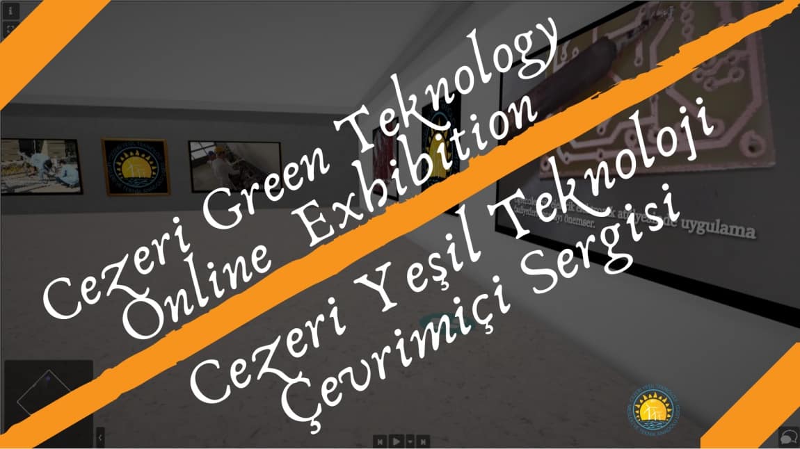 Cezeri Yeşil Teknoloji Çevrimiçi Sergisi - Cezeri Green Technology Online Exhibition