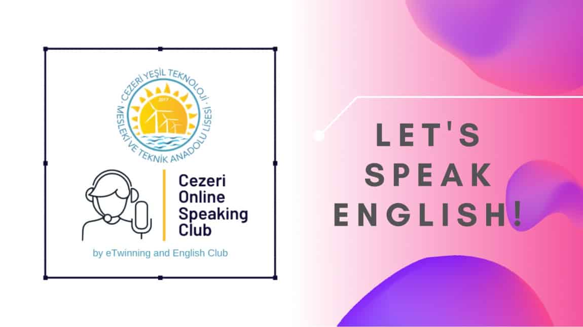 CEZERI ONLINE SPEAKING CLUB
