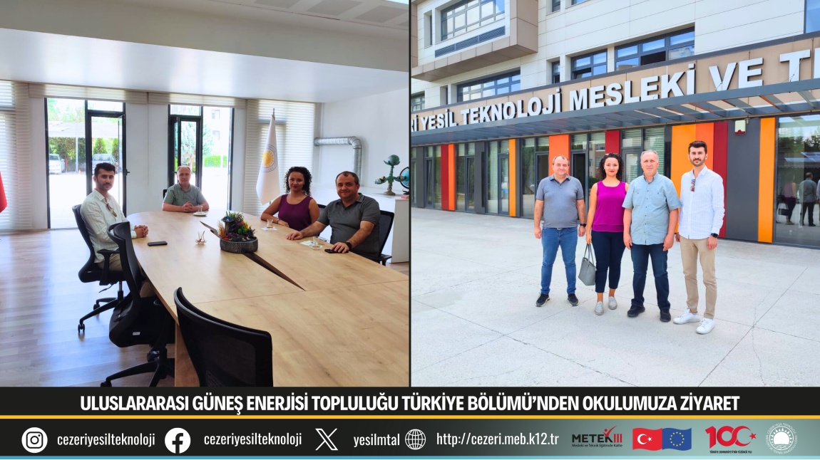 ULUSLARARASI GÜNEŞ ENERJİSİ TOPLULUĞU TÜRKİYE BÖLÜMÜ’NDEN OKULUMUZA ZİYARET