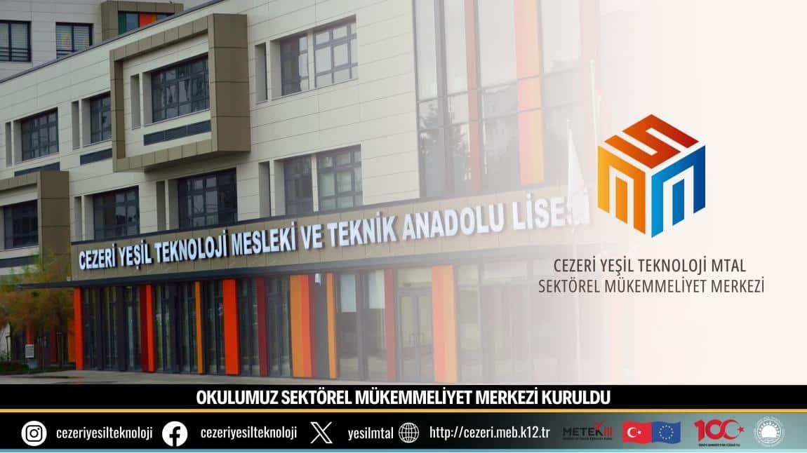 OKULUMUZ SEKTÖREL MÜKEMMELİYET MERKEZİ KURULDU