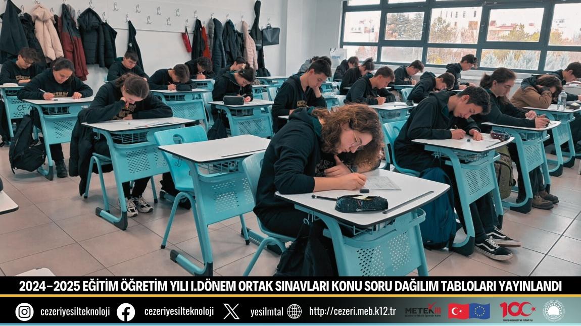 2024-2025 EĞİTİM ÖĞRETİM YILI I.DÖNEM ORTAK SINAVLARI KONU SORU DAĞILIM TABLOLARI