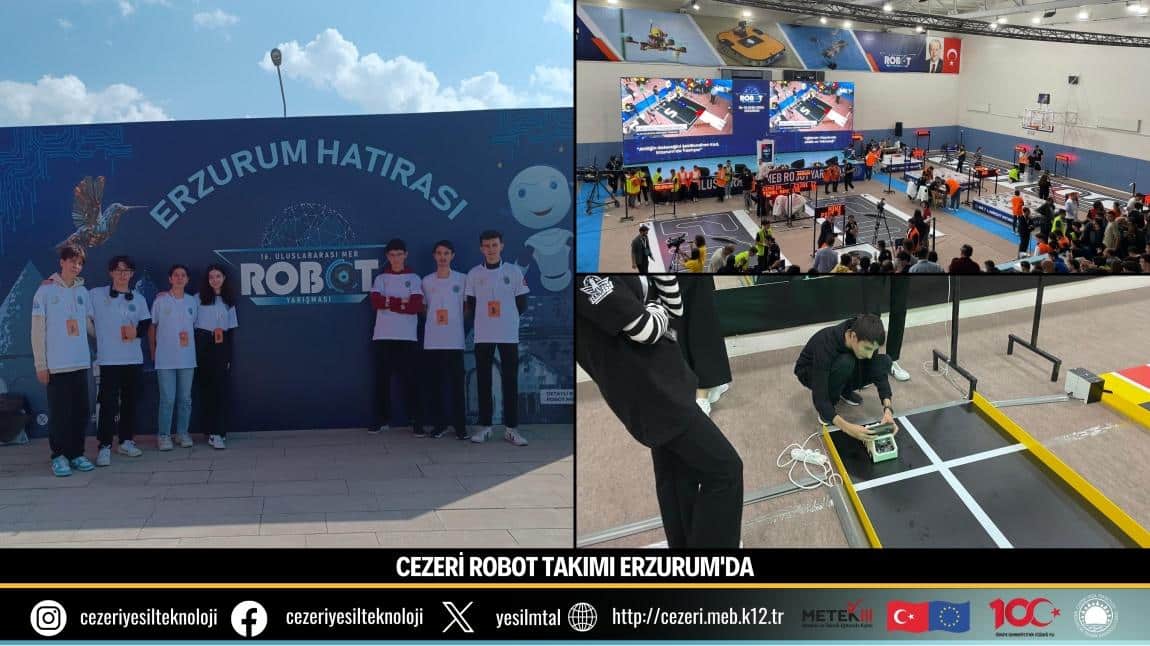 CEZERİ ROBOT TAKIMI ERZURUM'DA