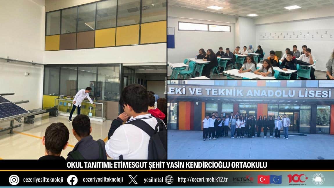 OKUL TANITIMI: ETİMESGUT ŞEHİT YASİN KENDİRCİOĞLU ORTAOKULU