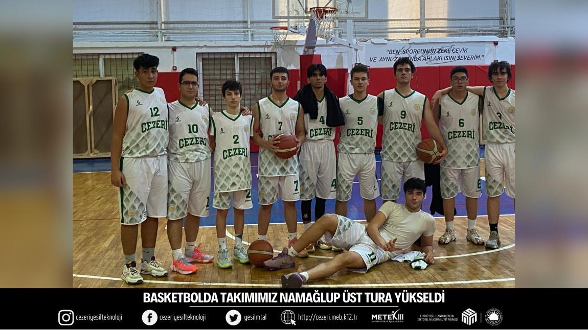 BASKETBOLDA TAKIMIMIZ NAMAĞLUP ÜST TURA YÜKSELDİ