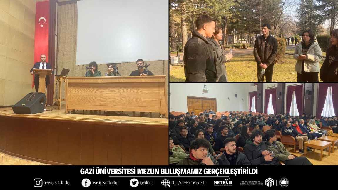 GAZİ ÜNİVERSİTESİ MEZUN BULUŞMAMIZ GERÇEKLEŞTİRİLDİ