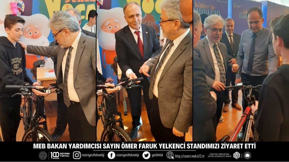 MEB BAKAN YARDIMCISI SAYIN ÖMER FARUK YELKENCİ STANDIMIZI ZİYARET ETTİ