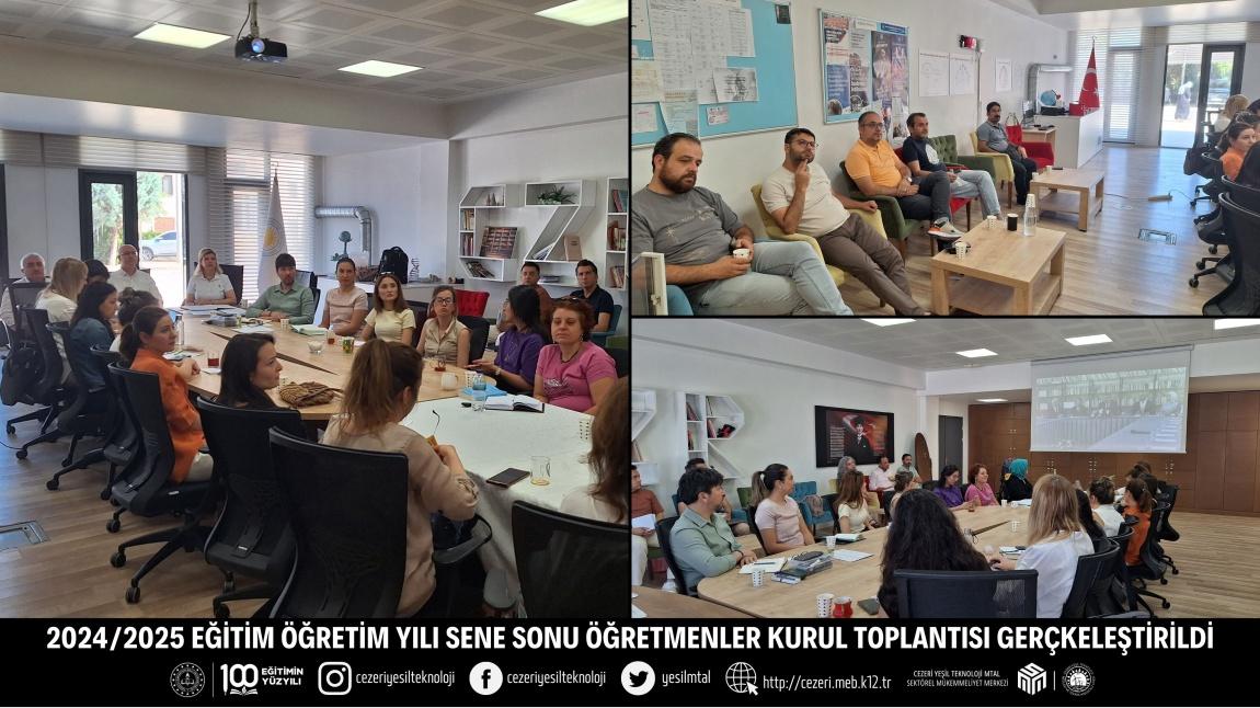 2024/2025 EĞİTİM ÖĞRETİM YILI SENE SONU ÖĞRETMENLER KURUL TOPLANTISI GERÇKELEŞTİRİLDİ
